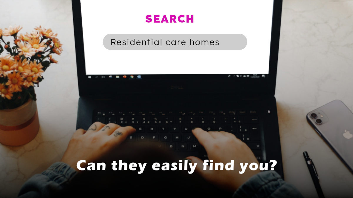 Digital Marketing for care homes